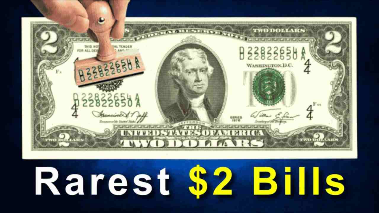 The Rarest $2 Bills That Are Worth a Fortune